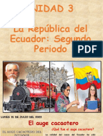 UNIDAD 3 La República Del Ecuador Segundo Periodo