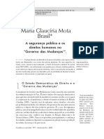 BRASIL, Maria Glaucíria Mota. A Segurança Pública e Os Direitos Humanos No Governo Das Mudanças.