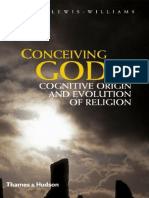 Conceiving God The Cognitive Origin and Evolution of Religion