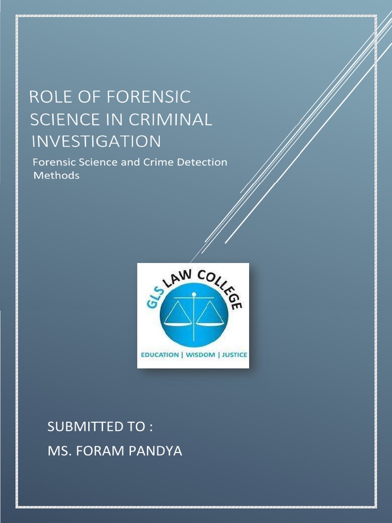 Forensic Science's Role in Crime Investigation | PDF | Forensic Science ...