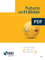 El Futuro Del Trabajo en America Latina y El Caribe La Flexibilidad Llego para Quedarse