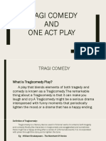 Tragi Comedy AND One Act Play