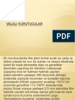 VAlSLİ KURUTUCULAR