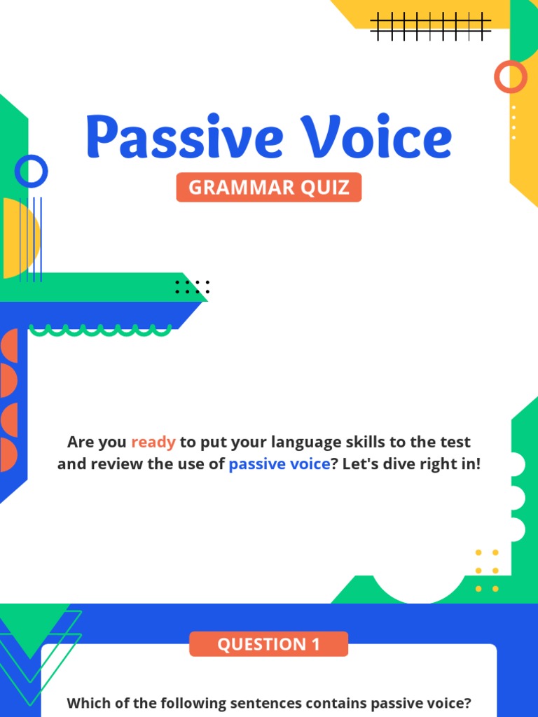 Passive Voice Quiz Presentation | PDF | Language Arts & Discipline ...