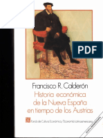 Historia Económica de La Nueva España, Francisco R. Calderón.