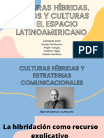 Culturas HÍBRIDAS. Medios y Culturas en El Espacio Latinoamericano