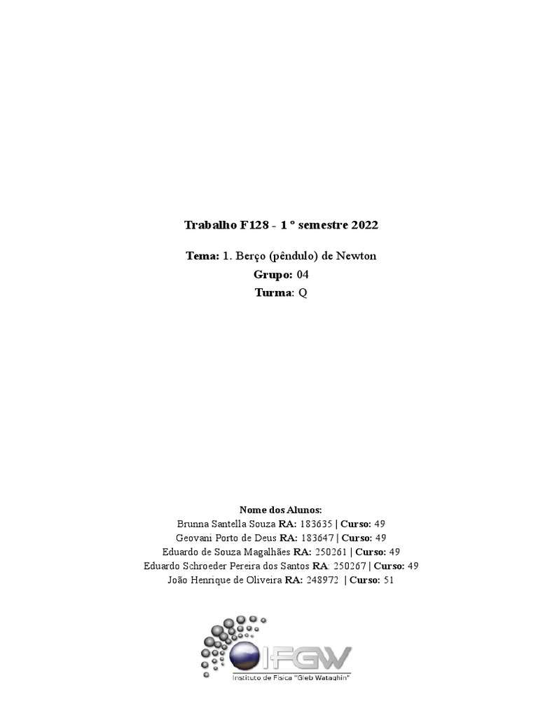 (F128) Grupo 04 - Turma Q - Tema 1. Pêndulo de Newton | PDF | Colisão ...