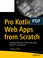 Pro Kotlin Web Apps From Scratch Building Production-Ready Web Apps Without A Framework (August Lilleaas) (Z-Library)