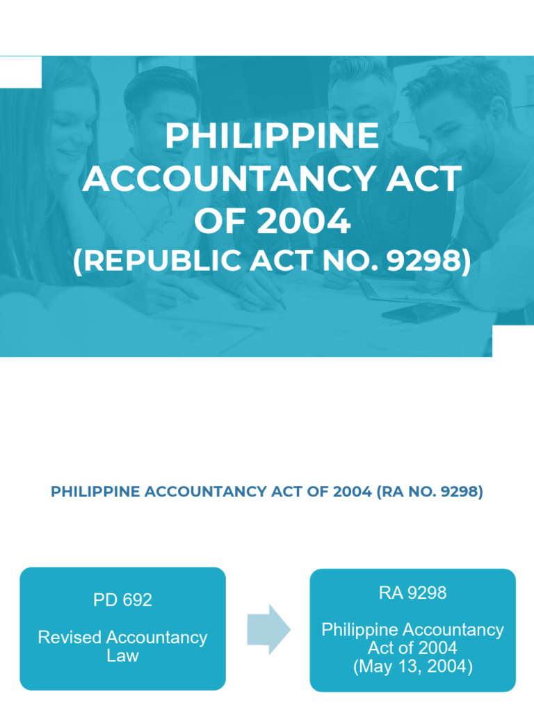 Lecture+1+ +Philippine+Accountancy+Act+of+2004+ (RA+9298) | PDF | Audit ...