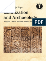 (Debates in Archaeology) José Carvajal López (Editor) - Islamization and Archaeology - Religion, Culture and New Materialism-Bloomsbury Academic (2023)