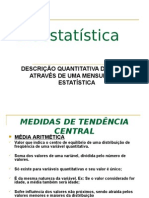 Bioestatística Medidas de Tendência Central