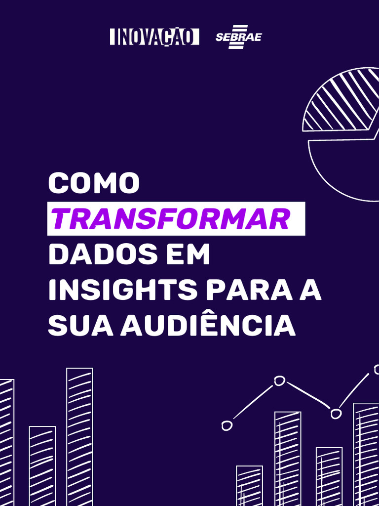 Como Transformar Dados Em Insights Para A Sua Audiência Pdf Imagem