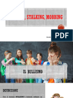 Bullismo J Stalking J Mobbing