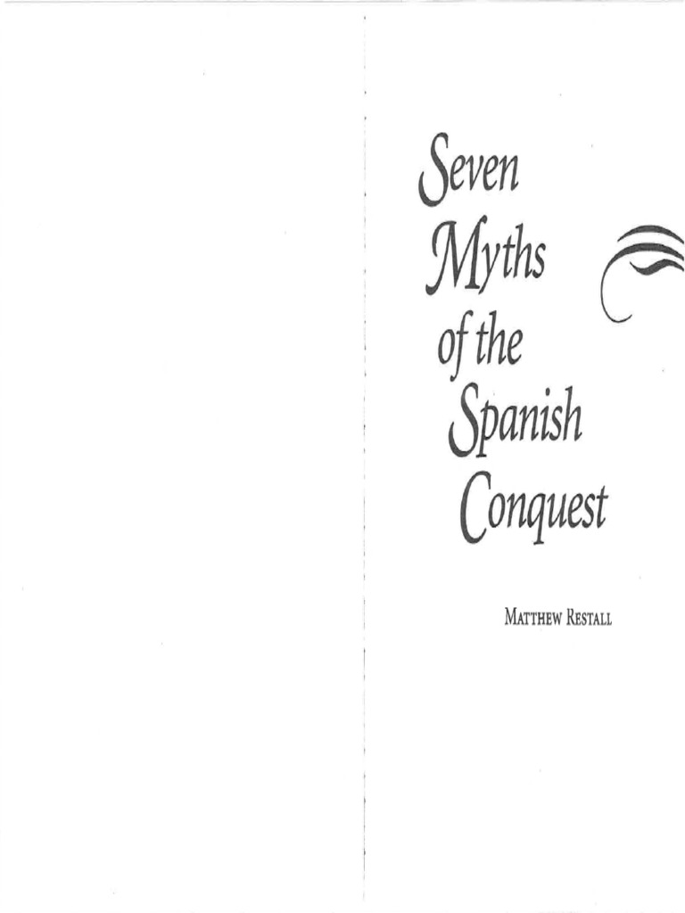 Restall Seven Myths Of The Spanish Conquest Pdf Spanish