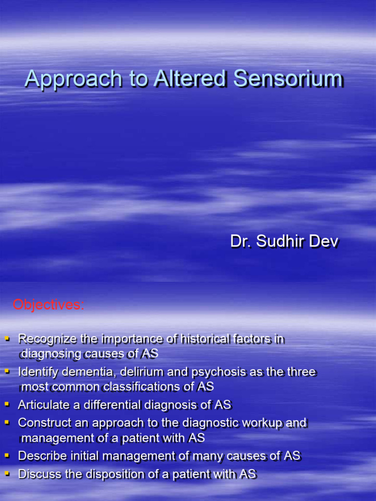 Alteredsensoriumfinal 121001012445 Phpapp02 | PDF | Dementia | Psychosis