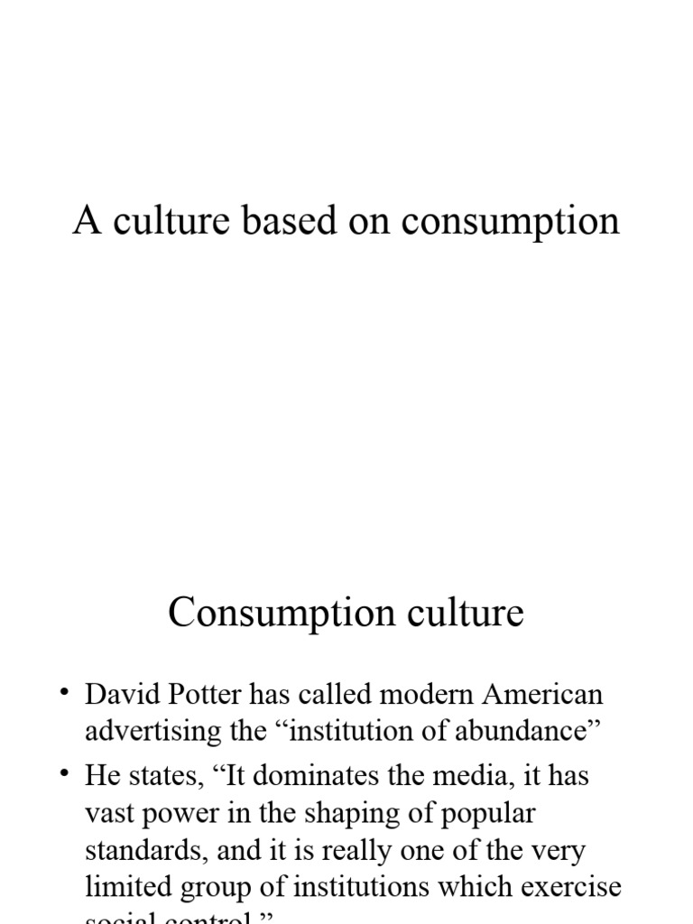 Consumer Culture Edit Pdf Advertising Consumption Economics