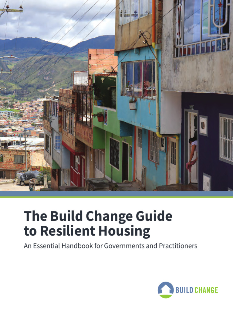 The Build Change Guide To Resilient Housing Compressed | PDF | Art