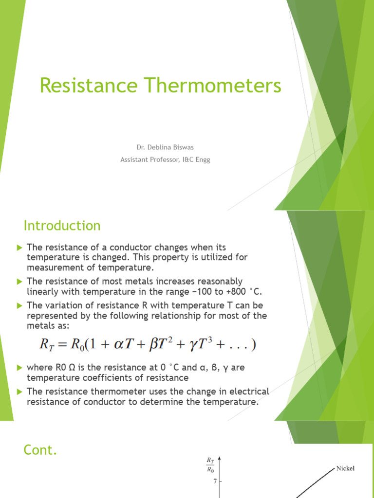 Resistance Thermometers Dr. Deblina Biswas Assistant Professor, I&C