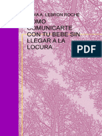 Como Comunicarte Con Tu Bebe Sin Llegar A La Locura