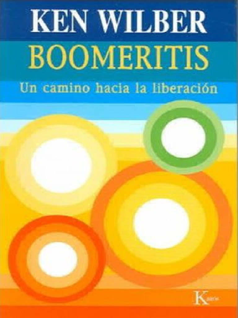 wilber-ken-boomeritis-un-camino-hacia-la-liberacion-pdf