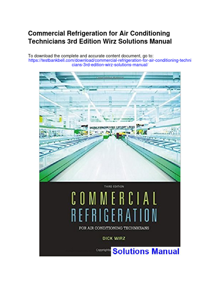 Commercial Refrigeration For Air Conditioning Technicians 3rd Edition Wirz Solutions Manual