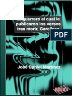 El Guerrero Al Cual Le Publicaron Los Versos Tras Morir, Garcilaso - José Daniel Martínez