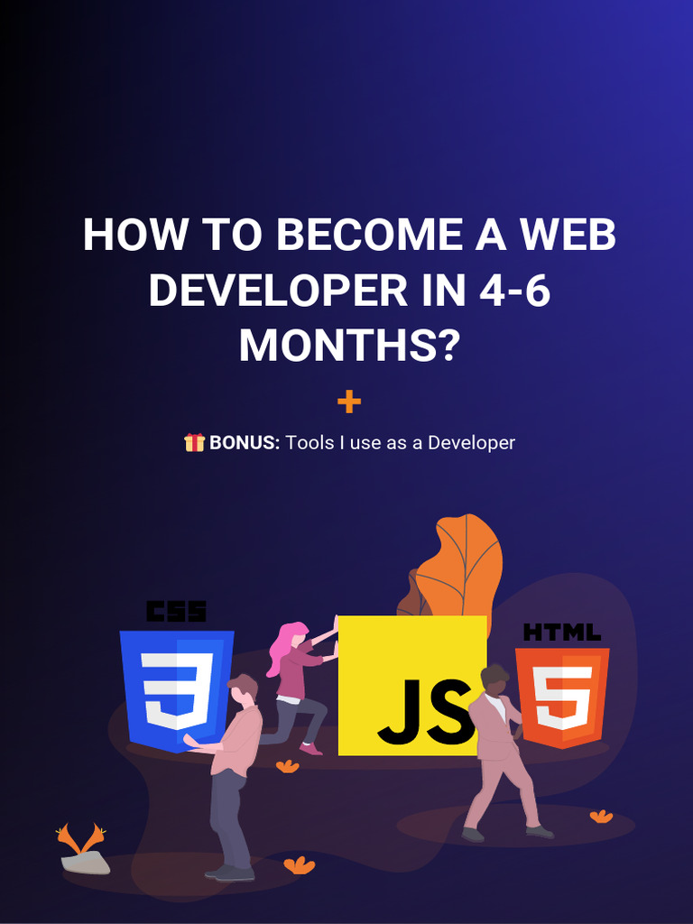 How+to+Become+a+Web+Developer+in+4 6+months 1 | PDF | Java Script | Html