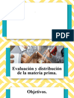 Evaluación y Distribución de La Materia Prima - David Duque