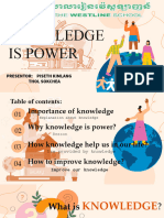 Knowledge Is Power: Presentor: Piseth Kimlang Thol Sokchea