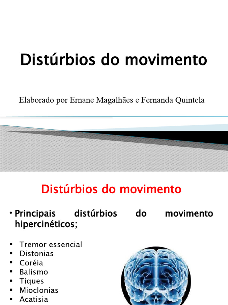 Distúrbios Do Movimento | PDF | Doenças e distúrbios humanos | Causas ...