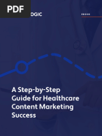 A Step by Step Guide For Healthcare Content Marketing Success