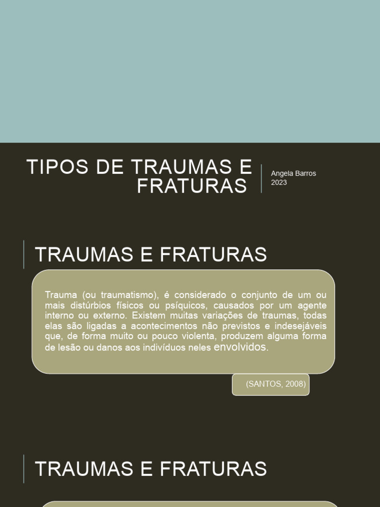 Tipos de Traumas e Fraturas | PDF | Danos | Primeiros socorros