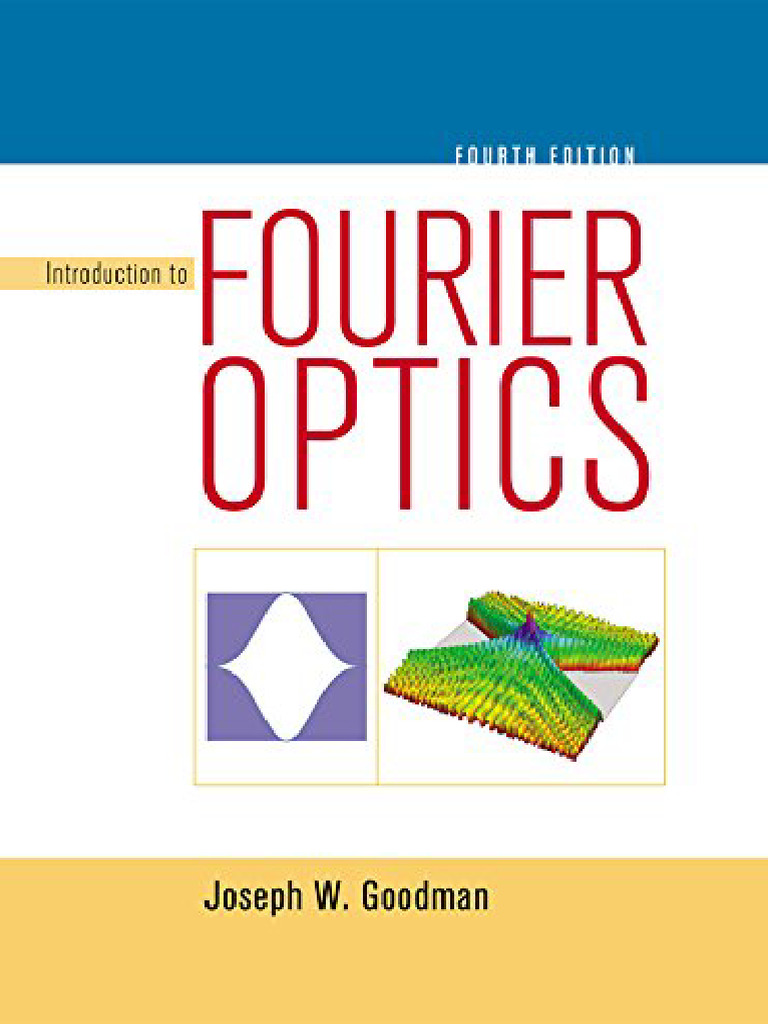 Introduction to Fourier Optics, 4th Ed. | PDF