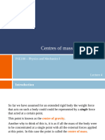 Lecture 4 Centres of Mass and Centroids Handout