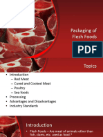 Packaging of Flesh Foods