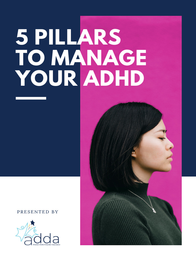 5 Pillars to Manage Adult ADHD | PDF | Attention Deficit Hyperactivity ...