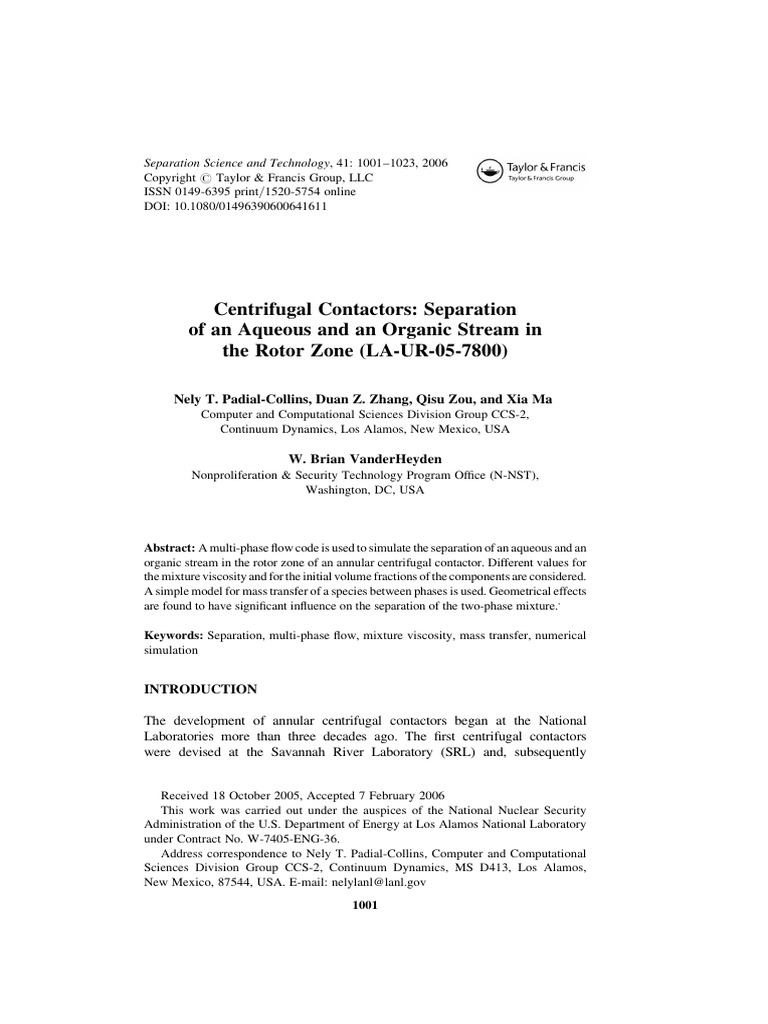 Centrifugal Contactors Separation of An Aqueous and An Organic Stream