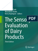 The Sensory Evaluation of Dairy Products: Stephanie Clark Maryanne Drake Kerry Kaylegian Editors