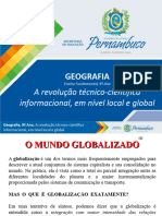 A Revolução Técnico-Científica Informacional, em Nível Local e Global