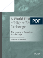 A World History of Higher Education Exchange The Legacy of American Scholarship (Teresa Brawner Bevis)