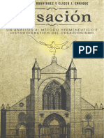 Cesacion - Un Analisis Al Metodo Hermeneutico e Historiografico Del Cesacionismo, Por Enmanuel Rodriguez y Eliseo J Enrique