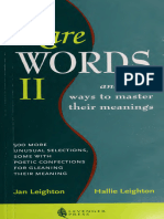 Rare Words and Ways To Master Their Meanings - 500 More Unusual Selections, Some With Poetic Confections For Gleaning Their Meaning