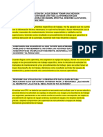 Cuentanos Una Situacion en La Que Debias Tomar Una Decisión Importante Pero No Contabas Con Toda La Informacion Que Necesitabas para Hacerlo de Manera Efectiva