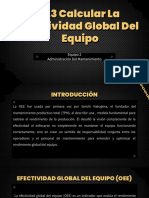 4.3 Calcular La Efectividad Global Del Equipo - 4.4 El Mantenimiento Autónomo