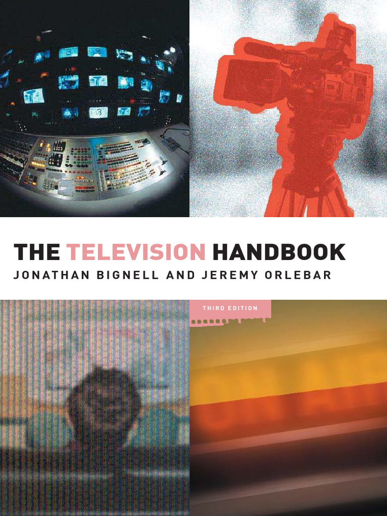 The Television Handbook The Television H | PDF