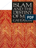 Gai Eaton - Islam and The Destiny of Man