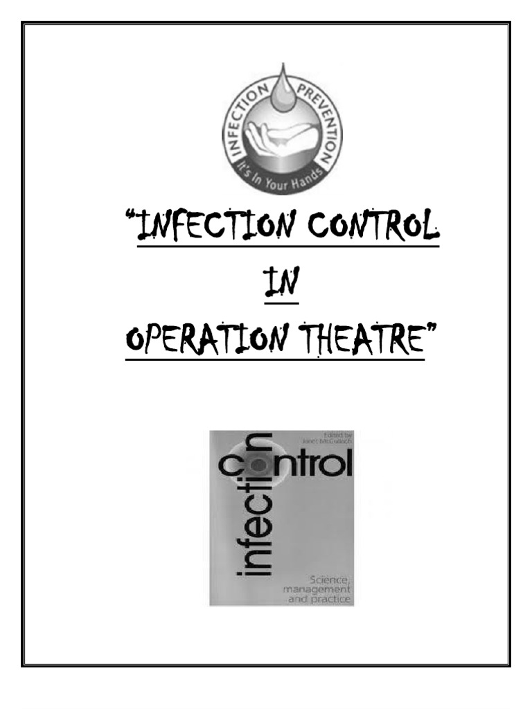 Infection Control in Operation Theatre Infection Control