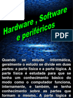 Módulo I - Introdução A Informática-02 - Hardware e Software e Periféricos