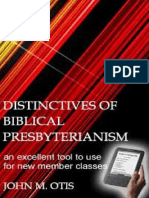 Distinctives of Biblical Presbyterianism - John M. Otis