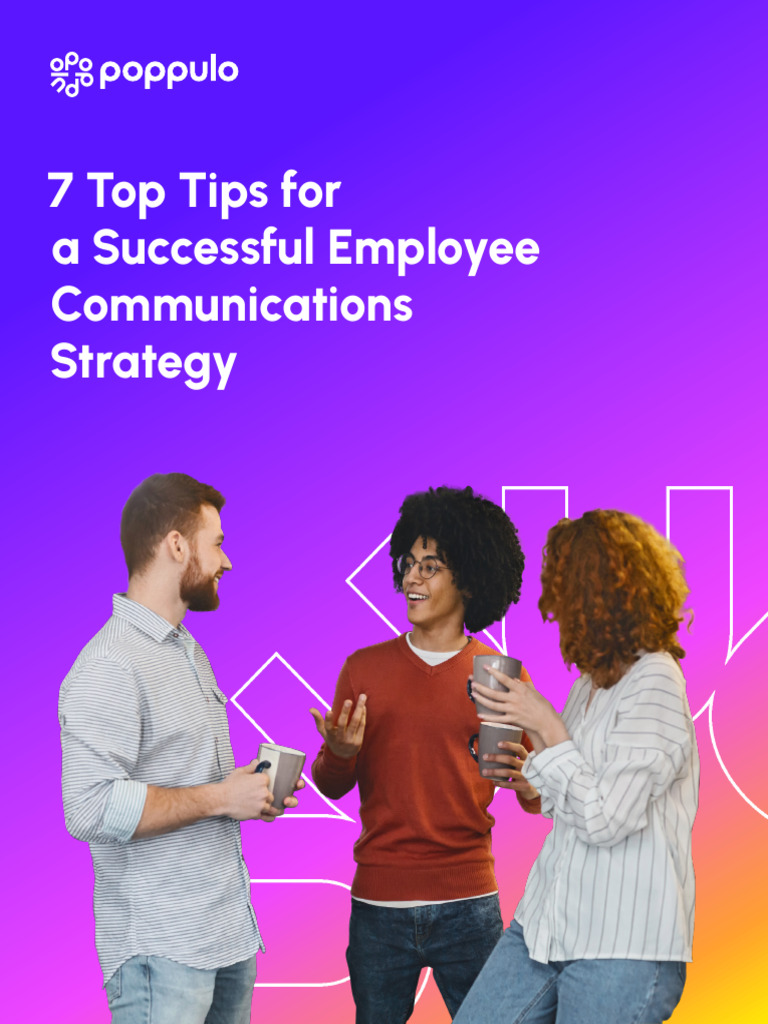 7 Top Tips For A Successful Employee Communications Strategy PDF